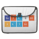 Rafaqat 
 Hayat  MacBook Pro Sleeves