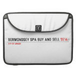 Bermondsey spa buy and sell  MacBook Pro Sleeves