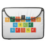 Periodic
 Table
 Writer  MacBook Pro Sleeves