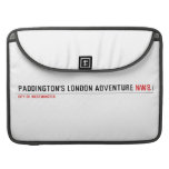 Paddington's London Adventure  MacBook Pro Sleeves