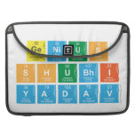 Genius
 Shubhi
 Yadav  MacBook Pro Sleeves