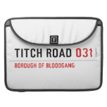 TITCH ROAD  MacBook Pro Sleeves