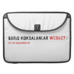 barıs köksalanlar  MacBook Pro Sleeves