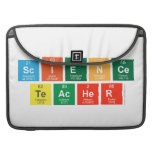 Science
 Teacher  MacBook Pro Sleeves