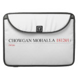 Chowgan mohalla  MacBook Pro Sleeves