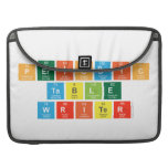 Periodic
 Table
 Writer  MacBook Pro Sleeves