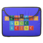 Periodic
 Table
 Writer  MacBook Pro Sleeves