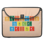 Periodic
 Table
 Writer  MacBook Pro Sleeves