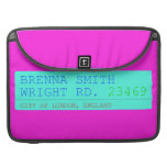 Brenna Smith Wright Rd.  MacBook Pro Sleeves
