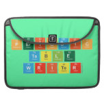 Periodic
 Table
 Writer  MacBook Pro Sleeves