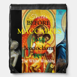 Maccabees 3:49 Iconoclasm Drawstring Backpack