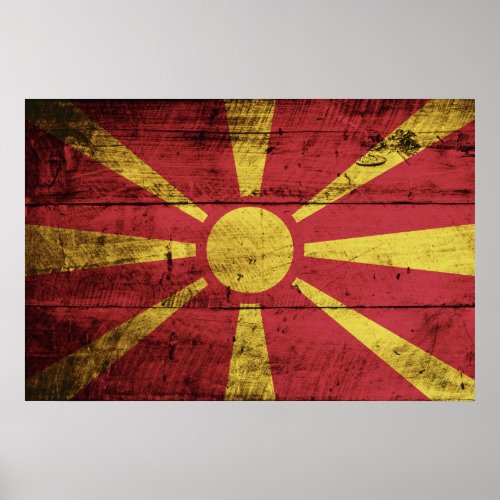 Macedonia Flag on Old Wood Grain Poster