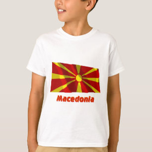 Macedonia Waving Flag with Name T-Shirt