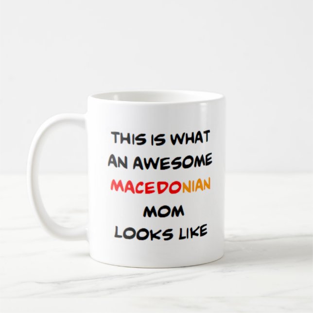 macedonian mom, awesome coffee mug (Left)