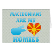 Macedonians are my Homies (Front Horizontal)