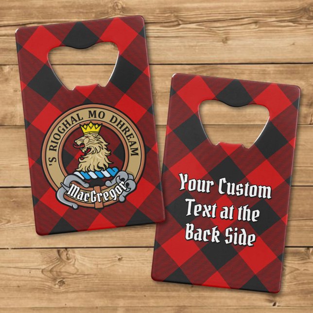 MacGregor Crest over Rob Roy Tartan Credit Card Bottle Opener (Creator Uploaded)