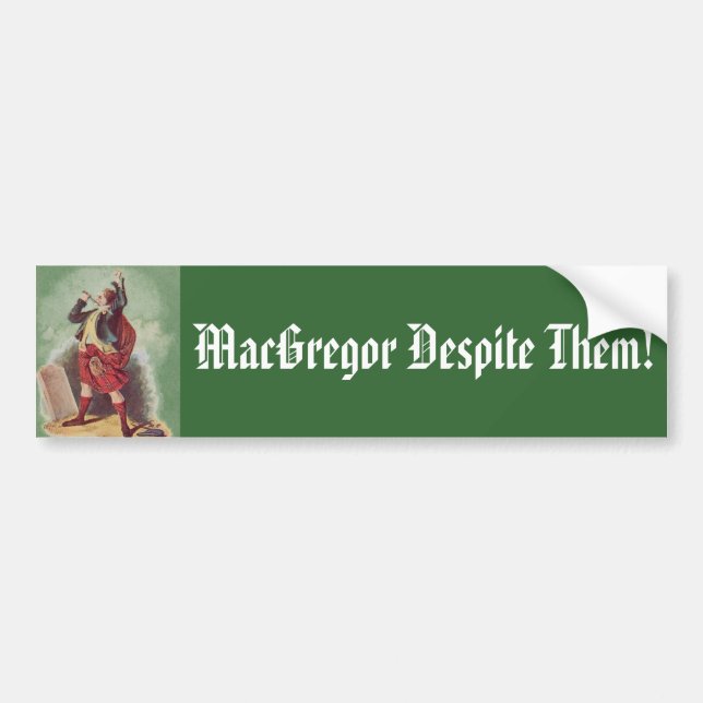 MacGregor Despite Them! Bumper Stickers (Front)