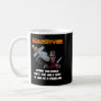 MacGyver Coffee Mug