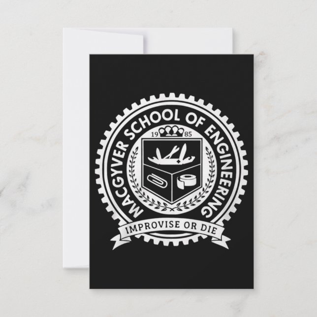 MACGYVER SCHOOL OF ENGINEERING CARD (Front)