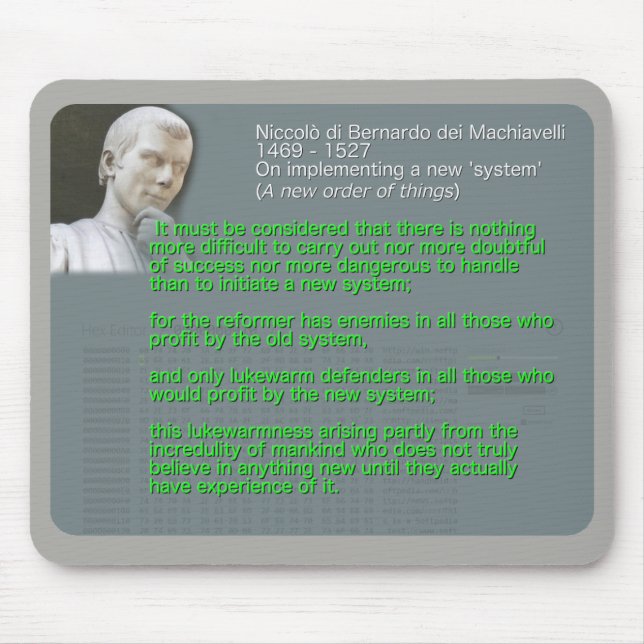 Machiavelli quote on implementing a new 'system' mouse pad (Front)