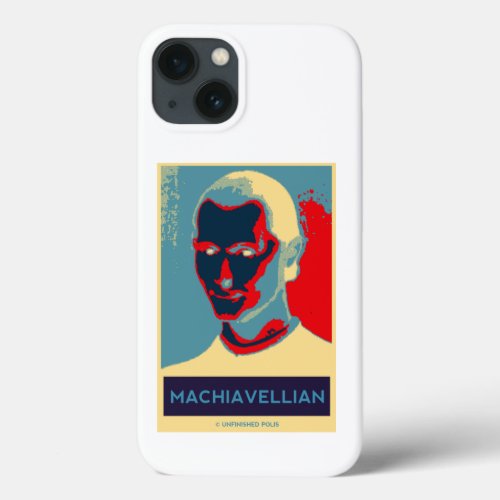 Machiavellian Obama_style Machiavelli Poster iPhone 13 Case