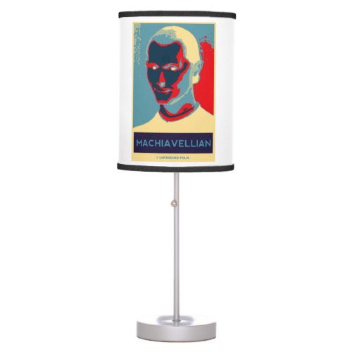 Machiavellian Obama_style Machiavelli Poster Table Lamp