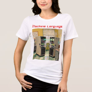 “Machine Language” - Humorous Technology Tri-Blend Shirt