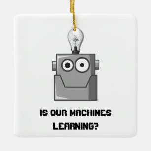 Machine Learning Technology Humor Ceramic Ornament