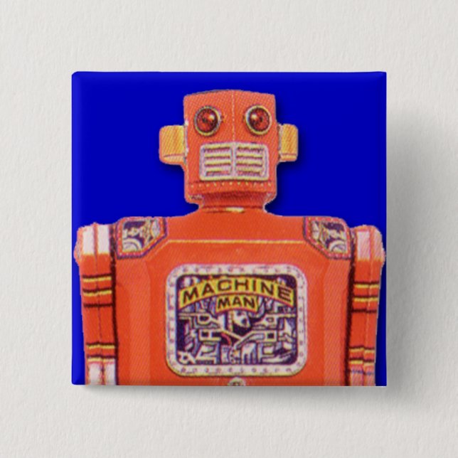 Machine Man Toy Robot Square Button (Front)