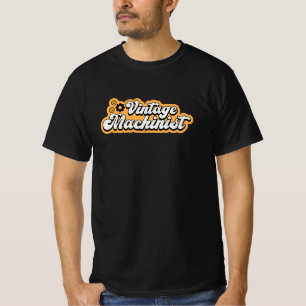 Machine Mechanic CNC Machinist Retro Gift Idea T-Shirt