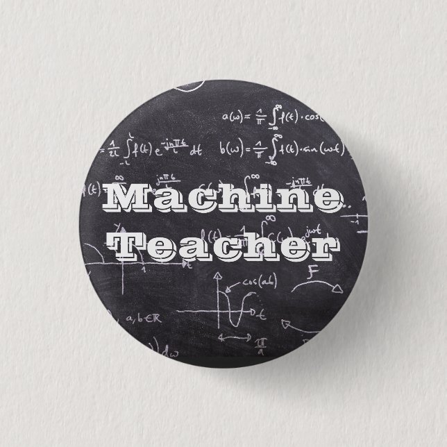Machine Teacher Button (Front)