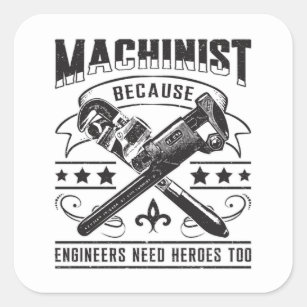 Machinist CNC Machinist Machine Job Funny Gift Square Sticker