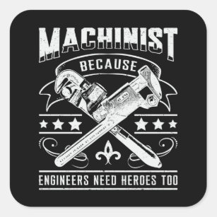 Machinist CNC Machinist Machine Mechanic Gift Idea Square Sticker