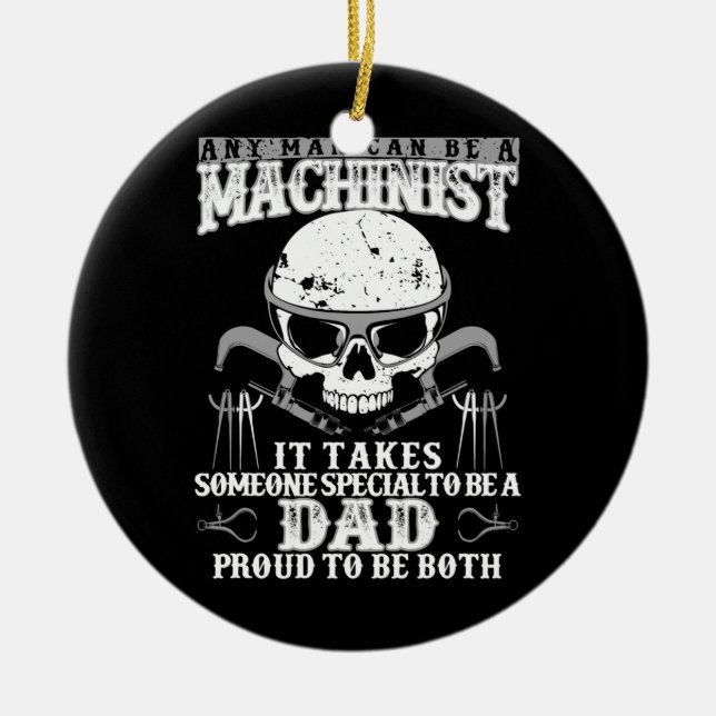 Machinist Funny Joke Humor CNC Dad Gift  Ceramic Ornament (Front)