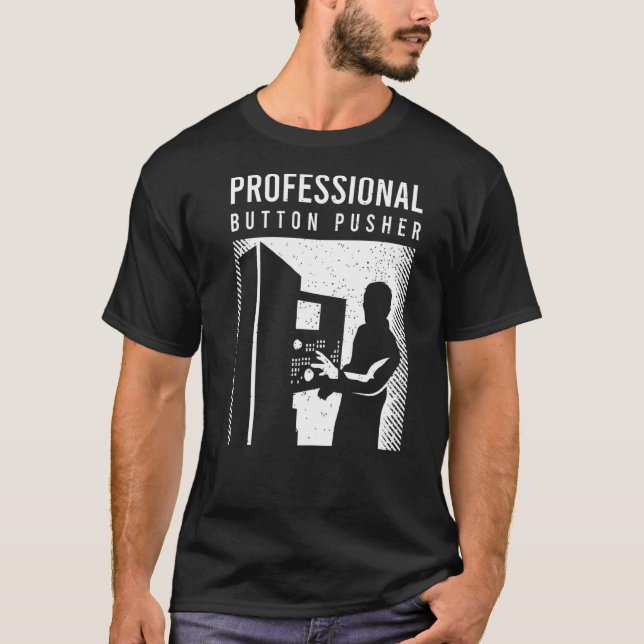 Machinist Meme For A Passionate Proud Machinist T-Shirt (Front)