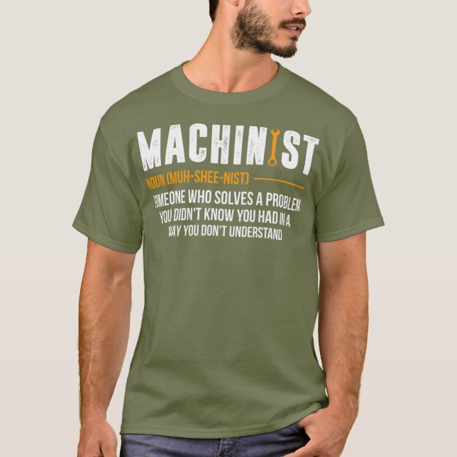 Machinist Noun CNC Operator Funny CNC Machine T-Shirt (Front)