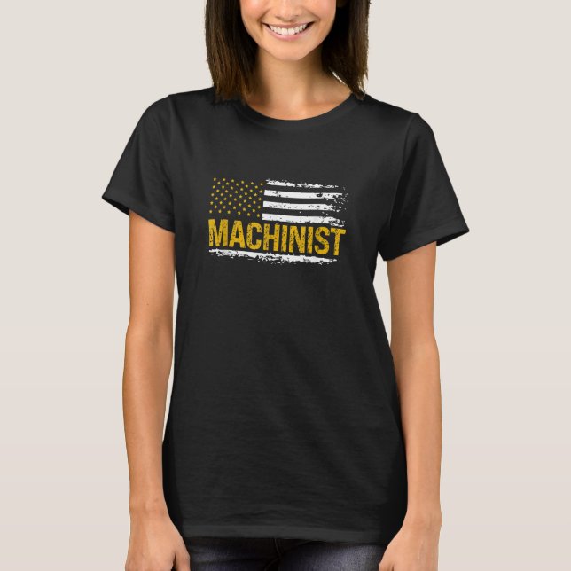 Machinist US Flag Distressed Machining Lathe Milli T-Shirt (Front)