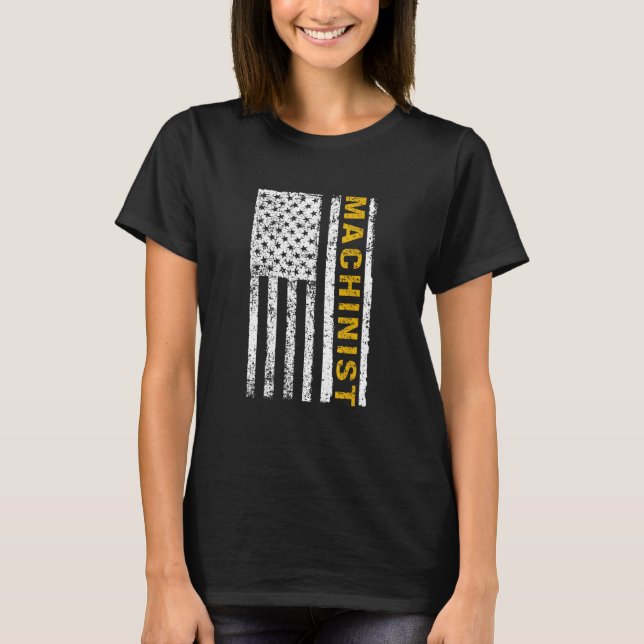 Machinist US Flag Distressed Machining Lathe Milli T-Shirt (Front)