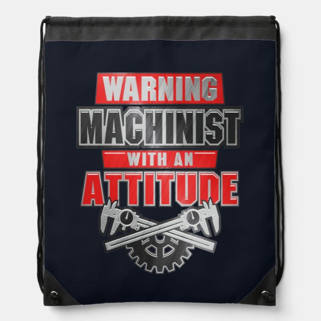 Machinist With An Attitude Mechanical Engineer Drawstring Bag (Front)