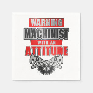 Machinist With An Attitude Mechanical Engineer Napkins