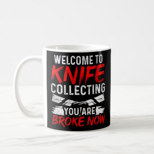 Machirologist Sharp Knives Knife Collector Knife C Coffee Mug