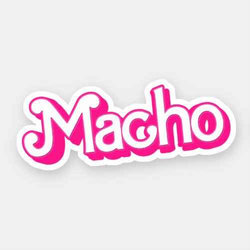 Macho  sticker