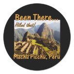 Machu Picchu Inca Trail Quote - Peru - Hiked That Classic Round Sticker Machu Picchu Inca Trail Quote - Peru - Hiked That Classic Round Sticker