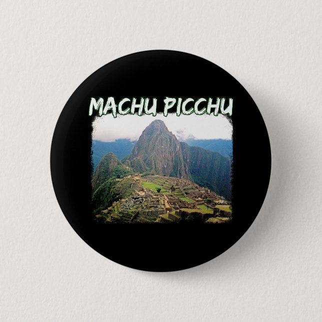 Machu Picchu Peru - Huayna Picchu Mountain Button (Front)