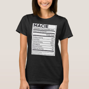 Macie Nutrition Information Problem Solving Hard W T-Shirt