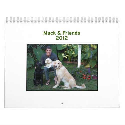 Mack  Friends 2012 Calendar
