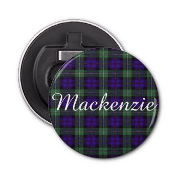 Mackenzie Clan Plaid Scottish Tartan Bottle Opener by TheTartanShop at Zazzle