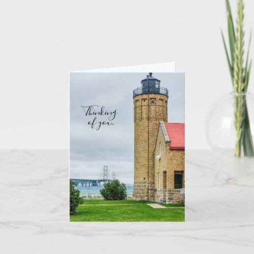 Mackinac Bridge and Lighthouse Thinking Of You Card