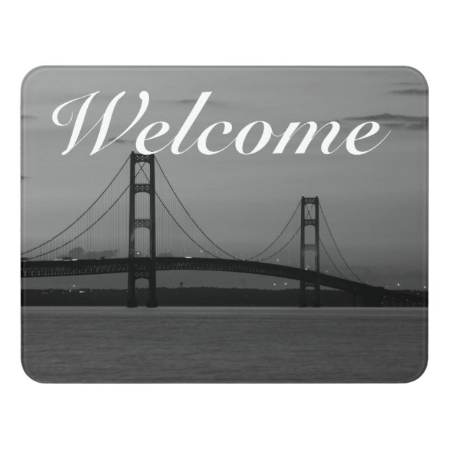 Mackinac Bridge At Dusk Grayscale Welcome Door Sign (Contemporary Front)