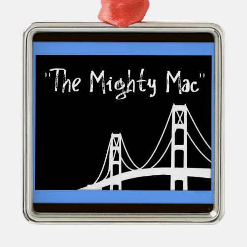 Mackinac Bridge Christmas Metal Ornament